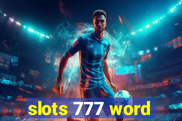 slots 777 word